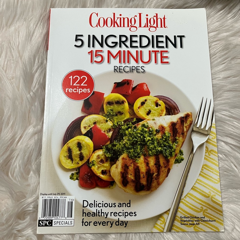 Cooking light : 5 ingredients 15 minute recipes cookbook